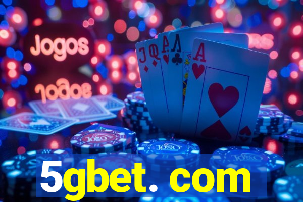 5gbet. com